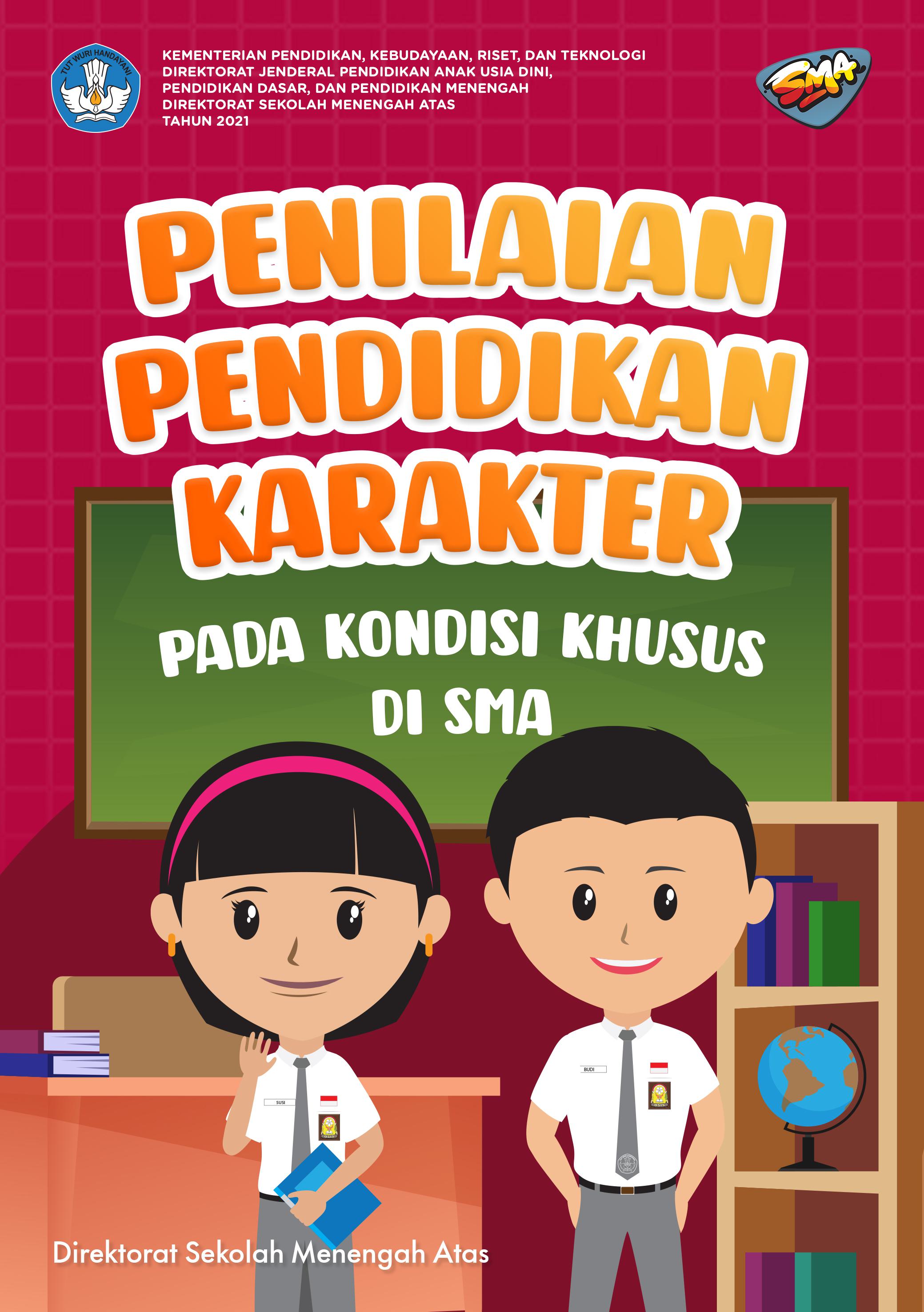 Penilaian Pendidikan Karakteristik Pada Kondisi Khusus Di SMA